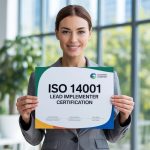 Top Benefits of Getting ISO 14001 Lead Implementer Certified in 2025
