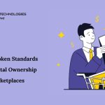 How NFT Token Standards Define Digital Ownership in Marketplaces