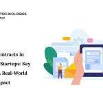 Smart Contracts in Blockchain Startups: Key Benefits & Real-World Impact