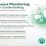 Continuous Monitoring in Vendor Credentialing: Real-Time Risk Detection for healthcare facilities