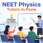 NEET Physics tutors in Pune