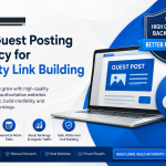 Top Guest Posting Agency for Quality Link Building