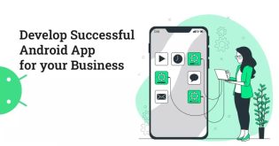 successful android app development for business